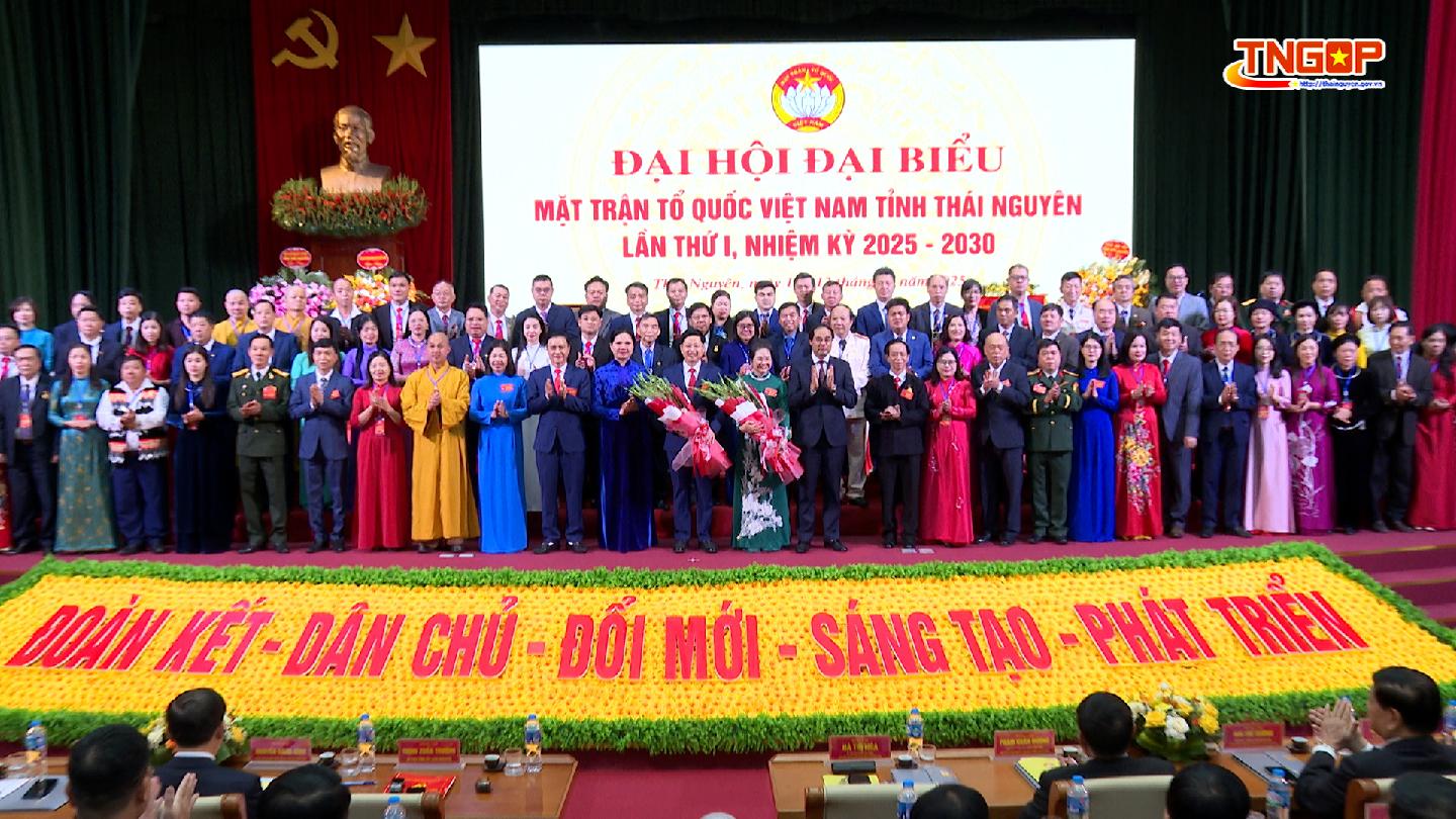 Đại hội đại biểu Mặt trận Tổ quốc Việt Nam tỉnh Thái Nguyên lần thứ I, nhiệm kỳ 2025 - 2030 diễn...